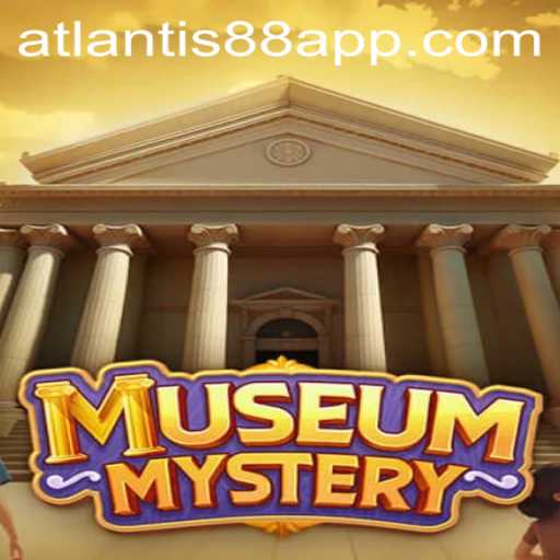 Exploring the Intriguing World of MuseumMystery: The ATLANTIS88 Edition